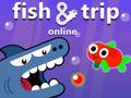 খেলা Fish & Trip Online