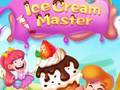 খেলা Ice Cream Master