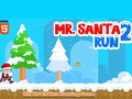 খেলা Mr. Santa Run 2