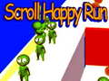 খেলা Scroll Happy Run