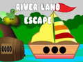 খেলা River Land Escape