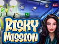 খেলা Risky Mission