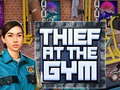 খেলা Thief at the Gym