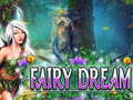 খেলা Fairy Dream