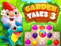 খেলা Garden Tales 3