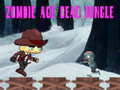 খেলা Zombie Age Dead Jungle
