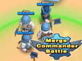 খেলা Merge Commander Battle