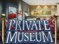 খেলা Private Museum