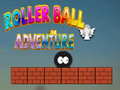 খেলা Roller Ball Adventure