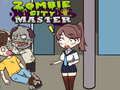 খেলা Zombie City Master