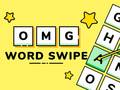 খেলা OMG Word Swipe
