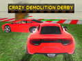 খেলা Crazy Demolition Derby 