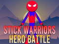 খেলা Stick Warriors Hero Battle