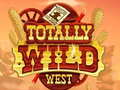 খেলা Totally Wild West