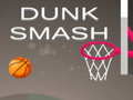 খেলা Dunk Smash