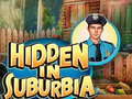 খেলা Hidden in Suburbia