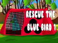 খেলা Rescue The Blue Bird 1