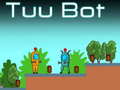 খেলা Tuu Bot