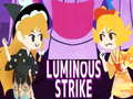 খেলা Luminous Strike