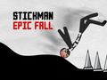 খেলা Stickman Epic Fall