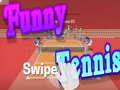 খেলা Funny swipe Tennis