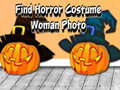 খেলা Find Horror Costume Woman Photo