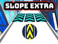 খেলা Slope Extra