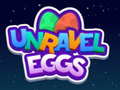 খেলা Unravel Egg