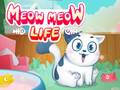 খেলা Meow Meow Life