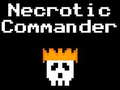 খেলা Necrotic Commander