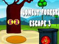 খেলা Lonely Forest Escape 3