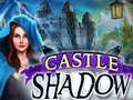 খেলা Castle Shadow