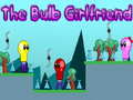খেলা The Bulb Girlfriend