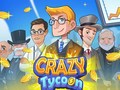 খেলা Crazy Tycoon