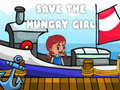 খেলা Save The Hungry Girl