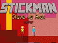 খেলা Stickman Steve vs Alex Nether
