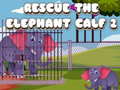 খেলা Rescue The Elephant Calf 2
