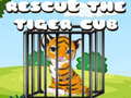 খেলা Rescue the Tiger Cub