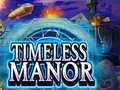 খেলা Timeless Manor