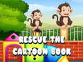 খেলা Rescue The Cartoon Book