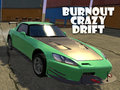 খেলা Burnout Crazy Drift