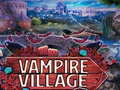 খেলা Vampire Village