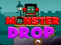 খেলা Monster Drop