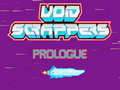 খেলা Void Scrappers prologue