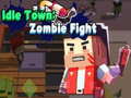 খেলা Idle Town: Zombie Fight