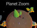 খেলা Planet Zoom