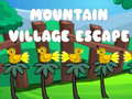 খেলা Mountain Village Escape 