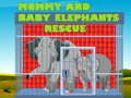 খেলা Mommy And Baby Elephants Rescue
