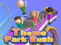 খেলা Theme Park Rush