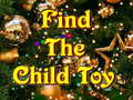 খেলা Find The Child Toy 